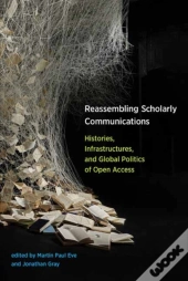 Reassembling Scholarly Communications