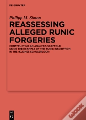 Reassessing Alleged Runic Forgeries