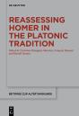 Reassessing Homer In The Platonic Tradition - Preview