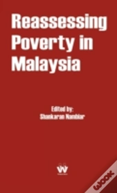 Reassessing Poverty In Malaysia