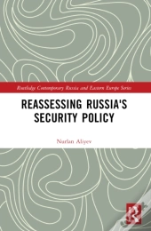Reassessing Russia'S Security Policy