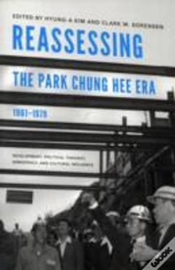 Capa do artigo Reassessing The Park Chung Hee Era, 1961-1979