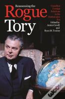 Reassessing The Rogue Tory