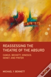 Reassessing The Theatre Of The Absurd
