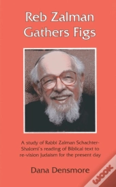 Reb Zalman Gathers Figs