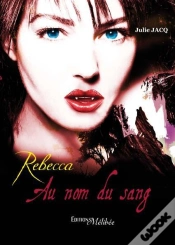 Capa do artigo Rebecca Au Nom Du Sang T.1