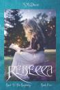 Rebecca - Back To The Beginning - Volume 5 In The Rebecca Chronicles Series - Preview