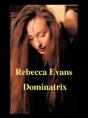 Rebecca Evans: (A Dominatrix) Improved A - Preview