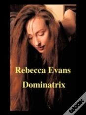 Capa do artigo Rebecca Evans: (A Dominatrix) Improved A