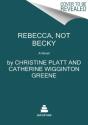 Rebecca, Not Becky - Preview