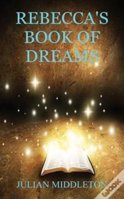 Rebecca'S Book Of Dreams