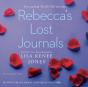 Rebecca'S Lost Journals, Volumes 1-4 - Preview
