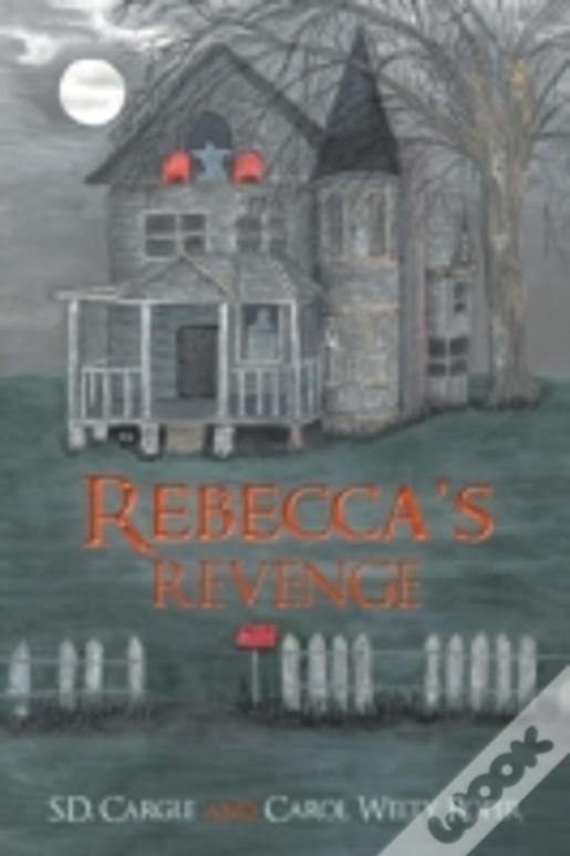 Rebecca'S Revenge