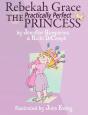 Rebekah Grace The Practically Perfect Princess - Preview