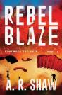 Rebel Blaze - Preview