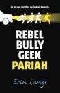 Rebel, Bully, Geek, Pariah - Preview