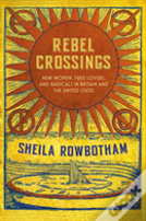 Rebel Crossings