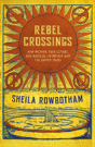 Rebel Crossings - Preview