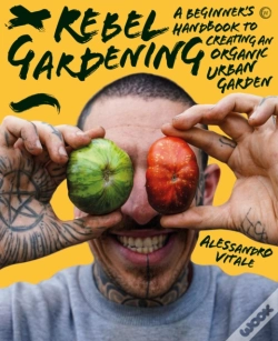 Capa do artigo Rebel Gardening