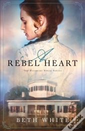 Rebel Heart (Daughtry House Book #1)