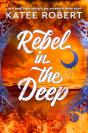 Rebel in the Deep - Preview