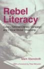 Rebel Literacy: Cuba'S National Literacy - Preview