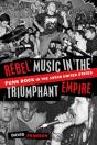 Rebel Music In The Triumphant Empire - Preview