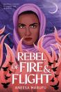 Rebel Of Fire And Flight - Preview