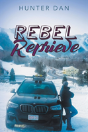 Rebel Reprieve - Preview