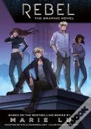 Rebel: The Graphic Novel