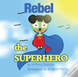 Capa do artigo Rebel The Superhero