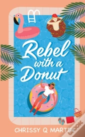 Rebel With A Donut
