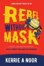 Rebel Without A Mask - Preview