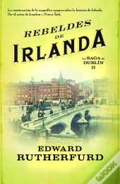 Rebeldes De Irlanda (Saga De Dublín 2)