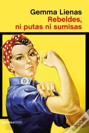 Capa do artigo Rebeldes, Ni Putas Ni Sumisas