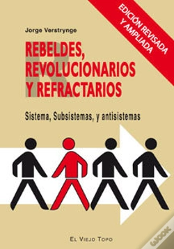 Capa do artigo Rebeldes, Revolucionarios Y Refractarios