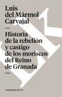 Rebelión Y Castigo De Los Moriscos - Preview