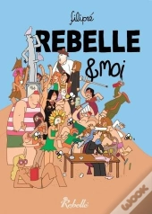 Rebelle & Moi