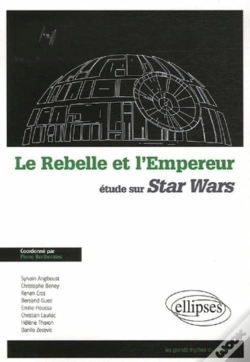 Capa do artigo Rebelle Et L'Empereur (Le), Etude Sur Star Wars