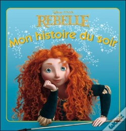 Capa do artigo Rebelle, Mon Histoire Du Soir