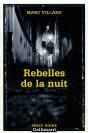 Rebelles De La Nuit - Preview