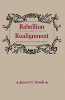 Rebellion And Realignment