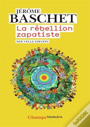 Rebellion Zapatiste (La)