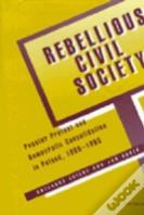 Rebellious Civil Society