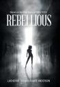 Rebellious - Preview