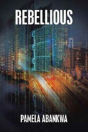 Rebellious - Preview