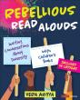 Rebellious Read Alouds - Preview