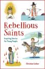 Rebellious Saints - Preview