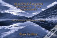 Rebellious Scots To Crush