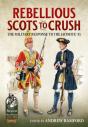 Rebellious Scots To Crush - Preview